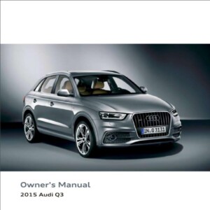 Audi Q3 2015 Owner's Manual