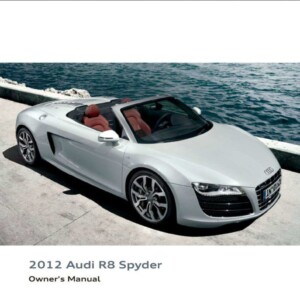 Audi R8 Spyder 2012 Owner's Manual