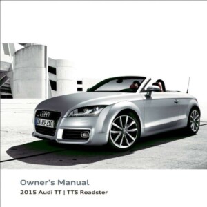 Audi TT TTS Roadster 2015 Owner's Manual