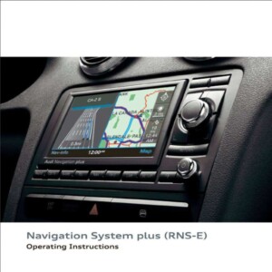 Audi TT TTS TT RS Coupe 2013 Navigation System plus RNS-E Owner's Manual