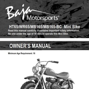 Baja Mini Bike HT65 WR65 MB165 MB165-BC Owner’s Manual