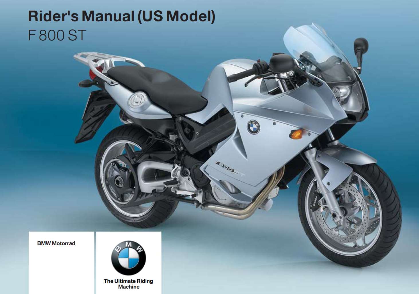 BMW F 800 ST 1st (US) ABS 2006 Owner’s Manual