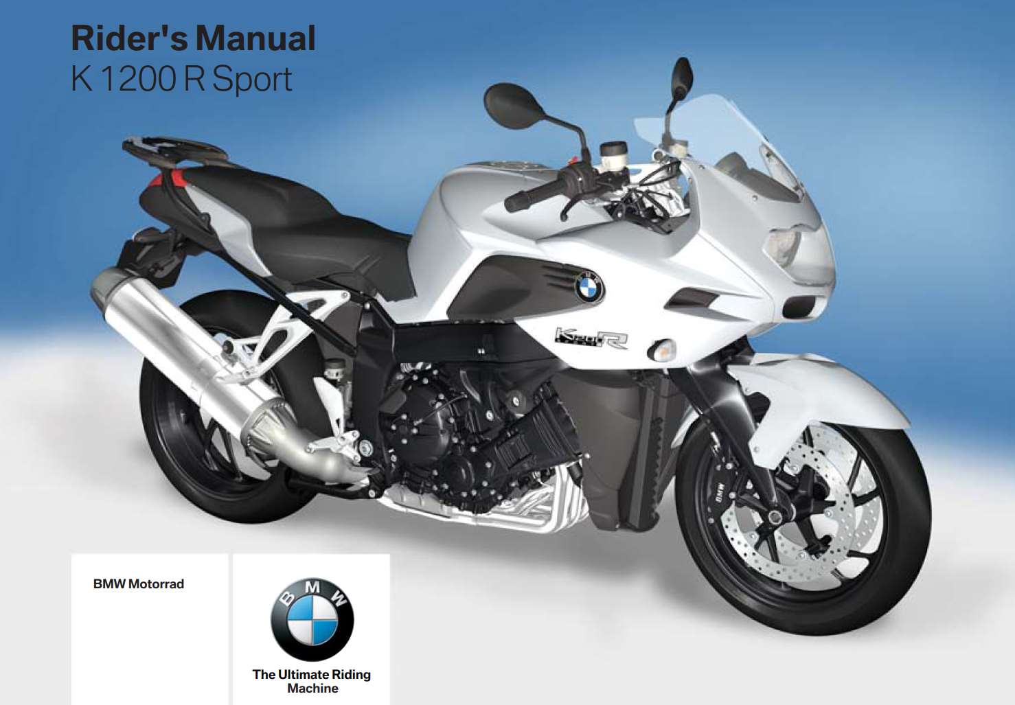 BMW K 1200 R Sport 2nd 2007 Owner’s Manual