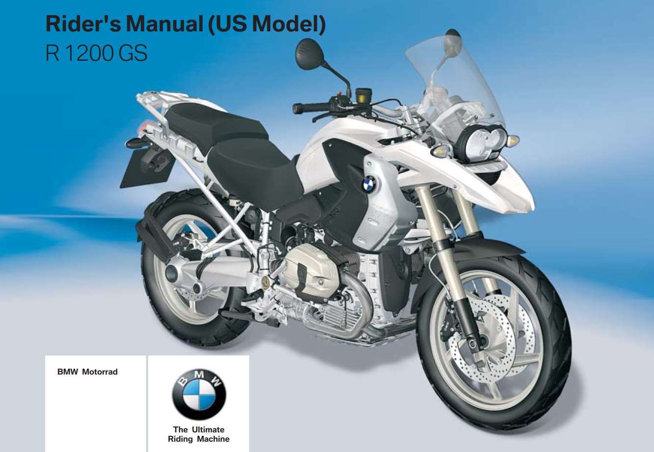 BMW R 1200 GS 2nd Edition (US) 2010 Owner’s Manual