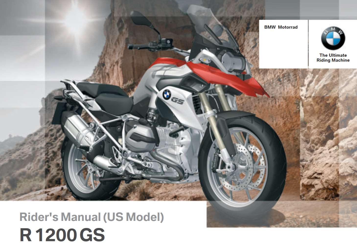 BMW R 1200 GS 4th Edition (US) 2013 Owner's Manual