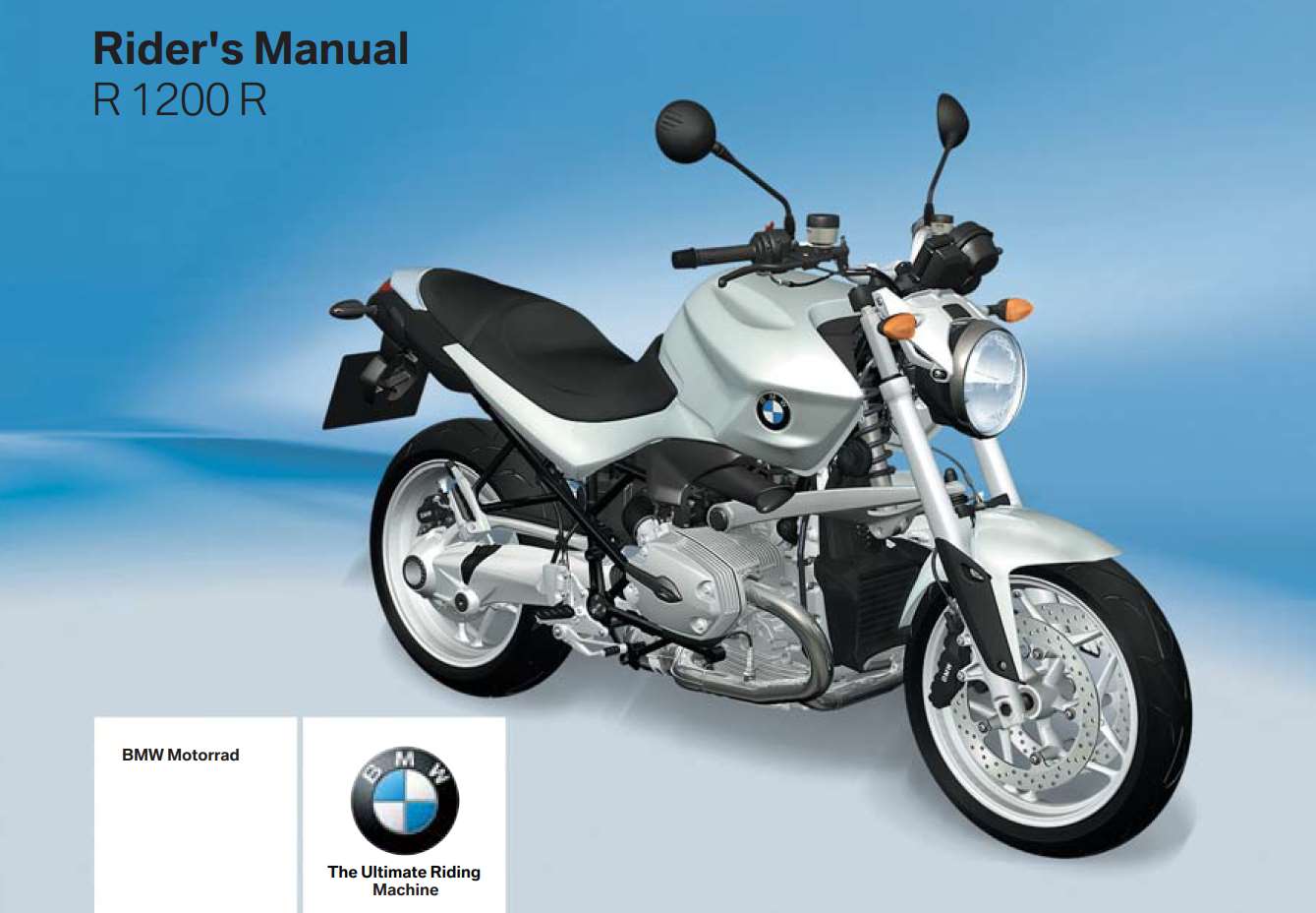 BMW R 1200 R 3rd Edition 2008 Owner’s Manual
