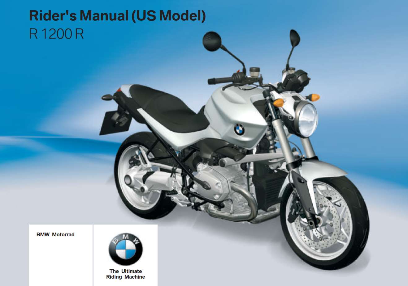 BMW R 1200 R 4th Edition (US) 2010 Owner’s Manual