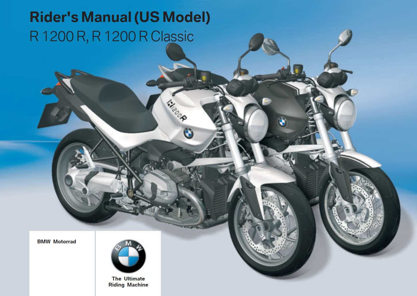BMW R 1200 R Classic 6th Edition (US) 2013 Owner's Manual