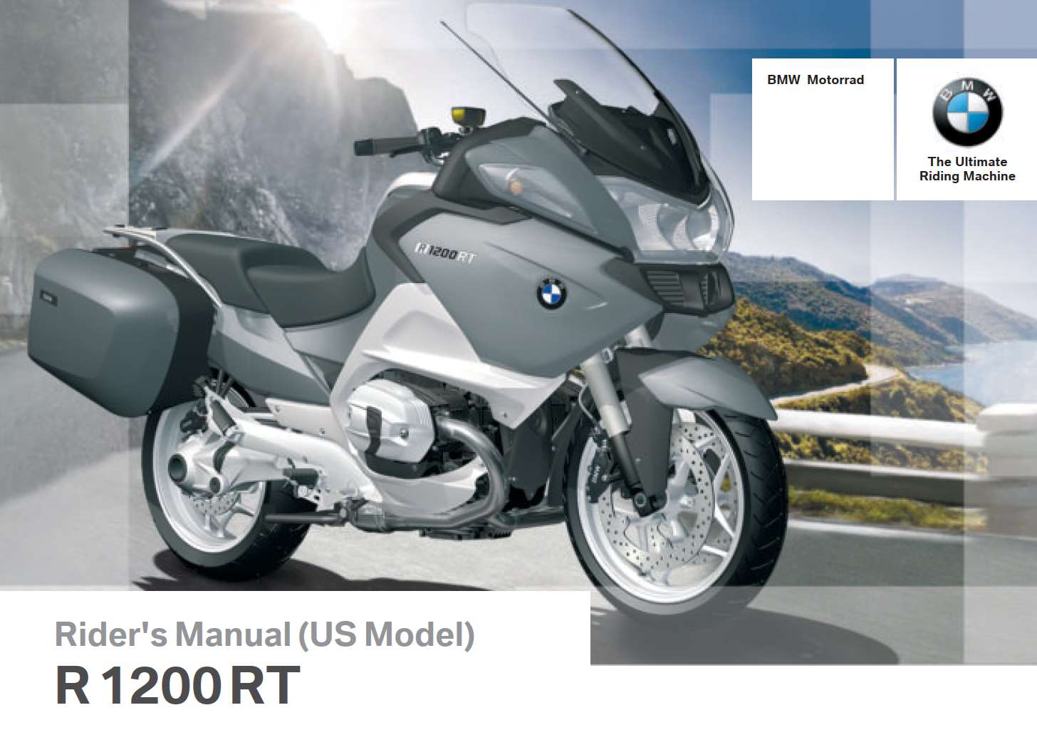BMW R 1200 RT 2013 Owner’s Manual