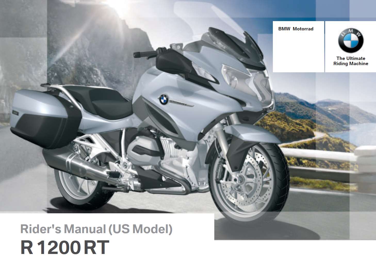 BMW R 1200 RT (US) 2014 Owner’s Manual - PDF for FREE