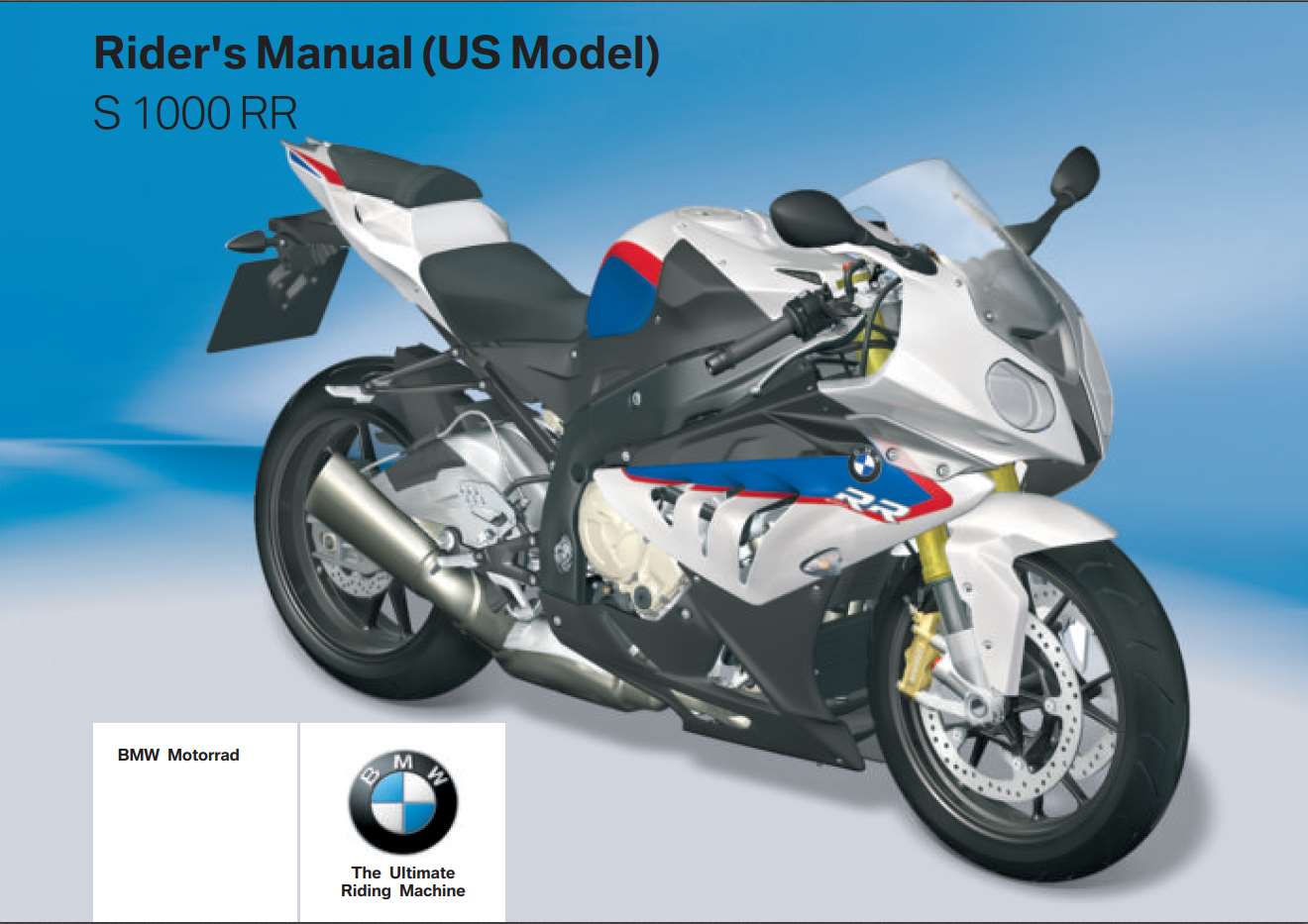 BMW S 1000 RR 1st Edtion (US) 2011 Owner’s Manual