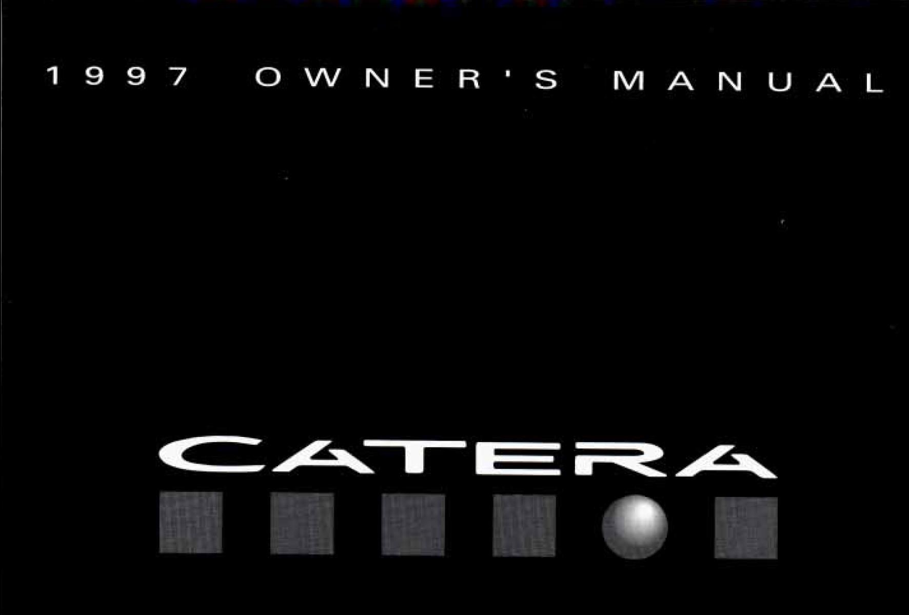 Cadillac CATERA 1997 Owner’s Manual