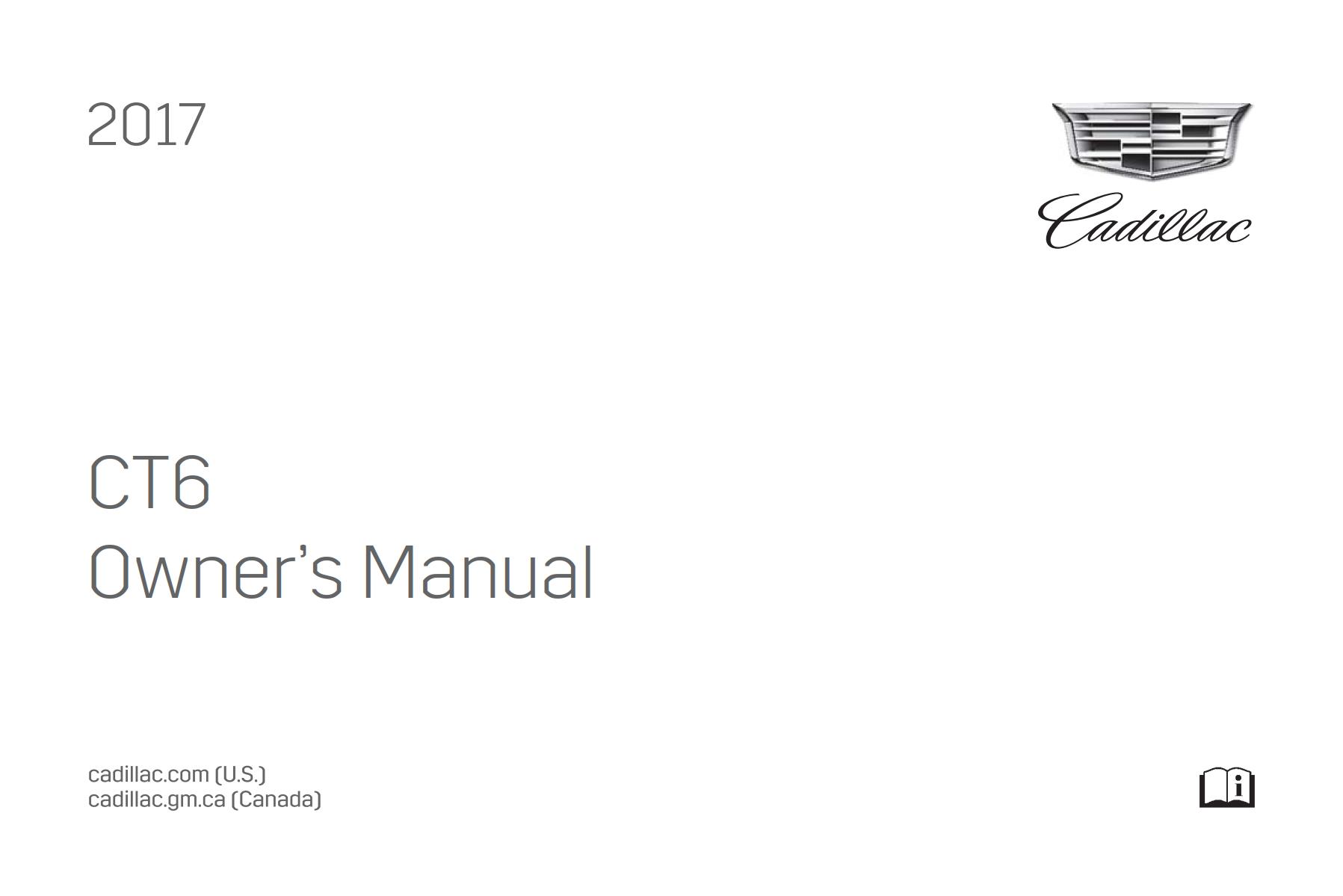 Cadillac CT6 SEDAN 2017 Owner’s Manual