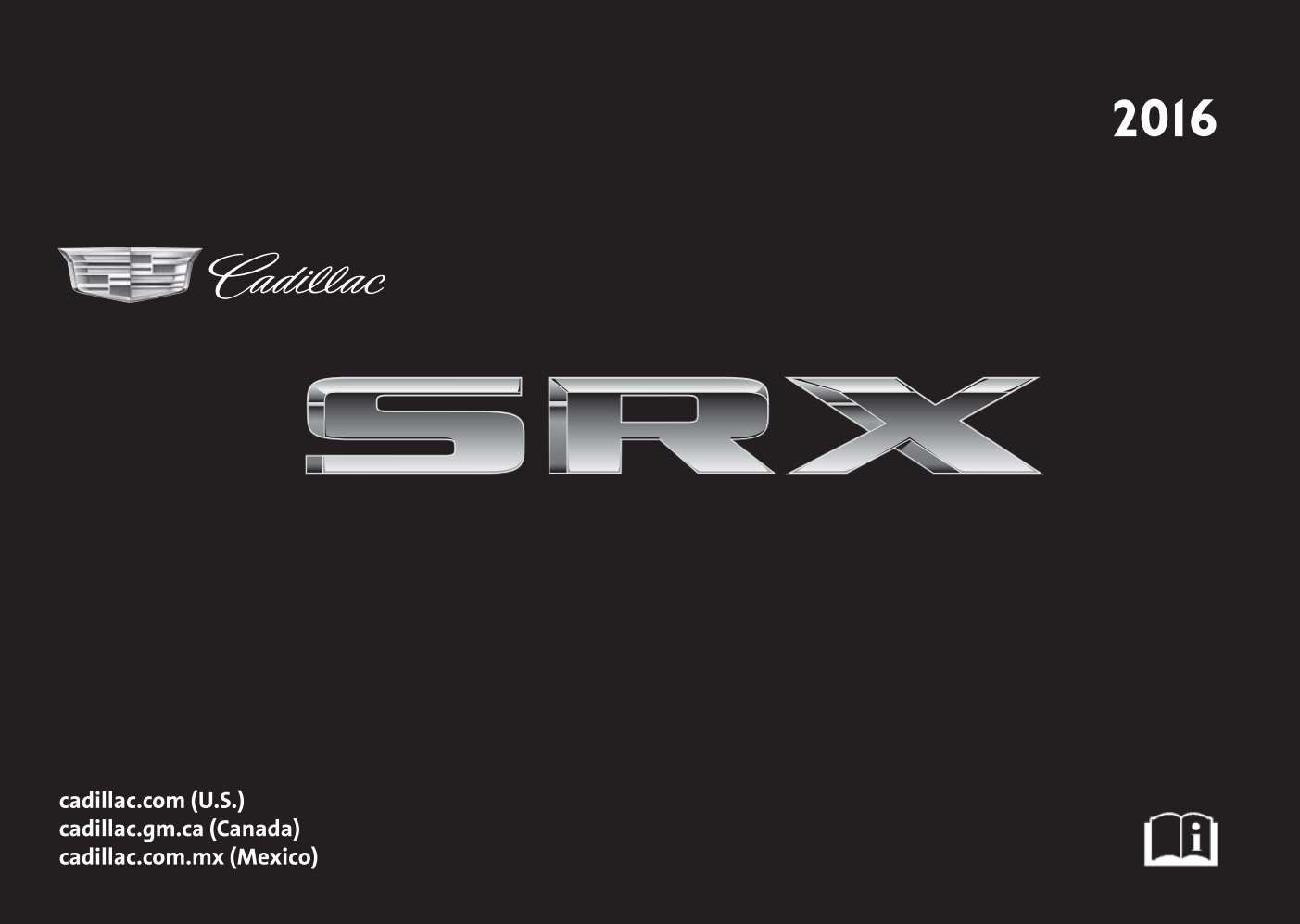 Cadillac Srx Luxury 2016 Owner’s Manual
