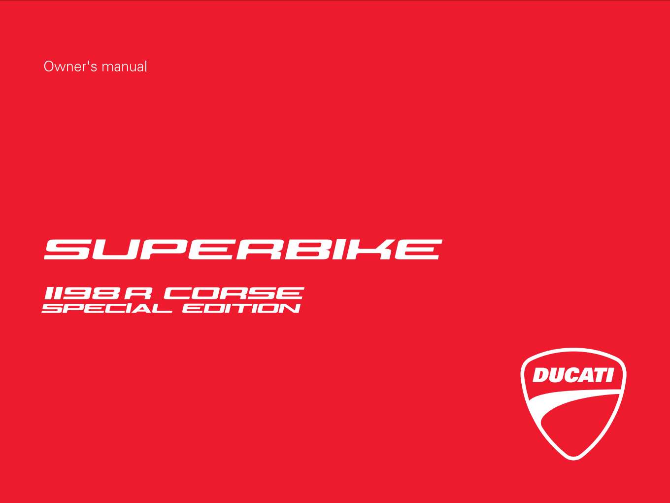 Ducati SBK1198R Corse 2010 Owner’s Manual