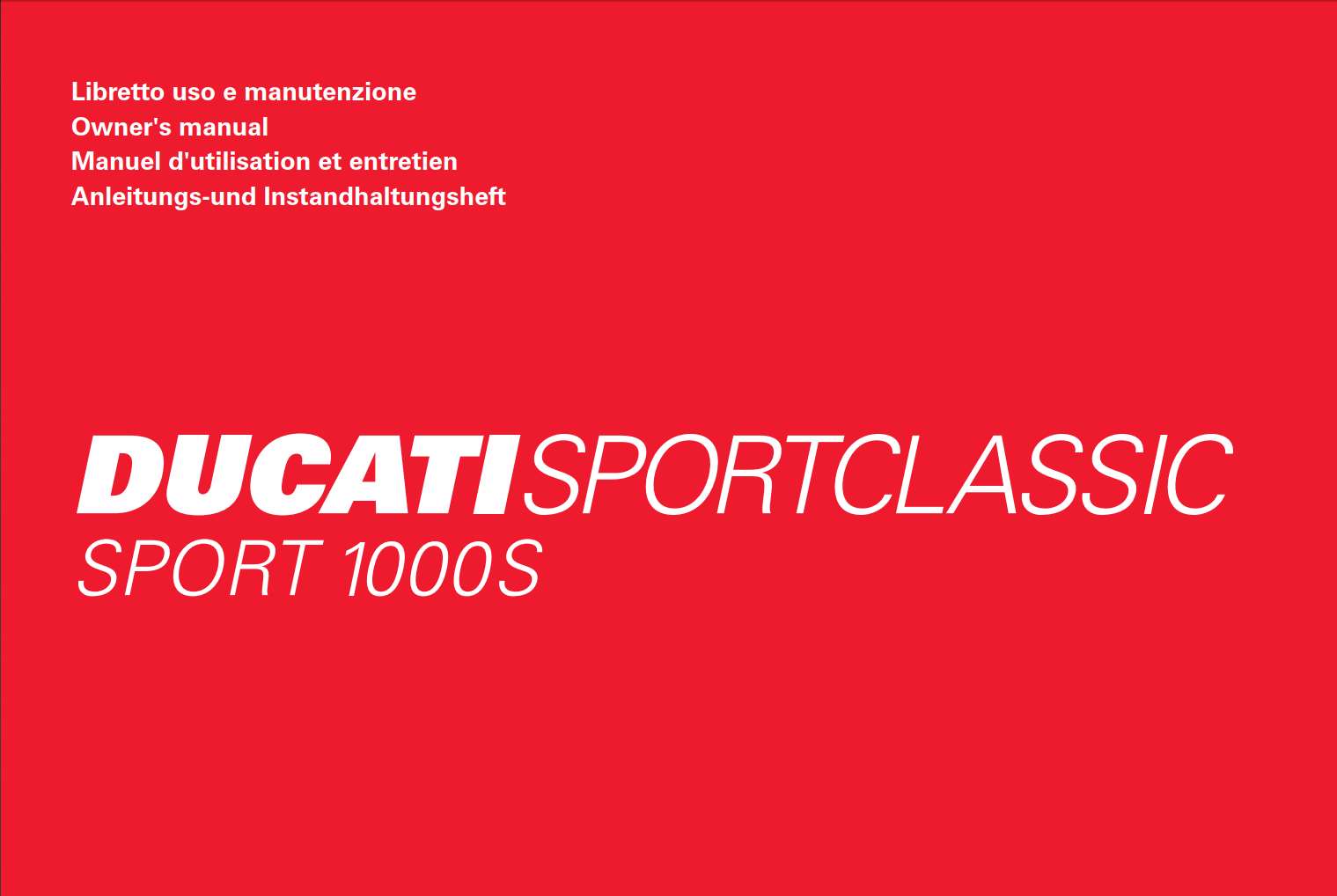 Ducati Sporting Classic Sport 1000S 2009 Owner’s Manual