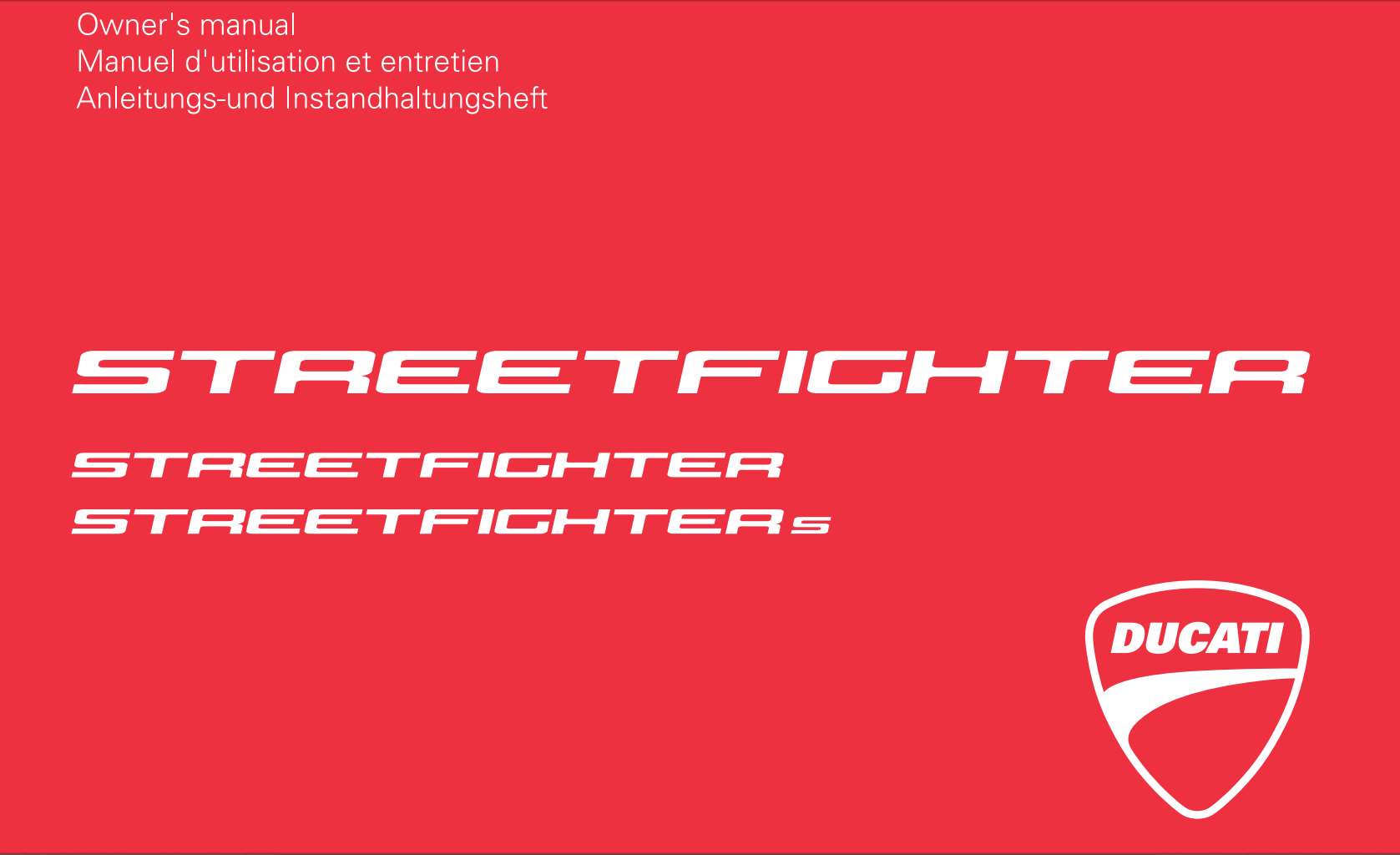 Ducati Streetfighter 2010 Owner’s Manual