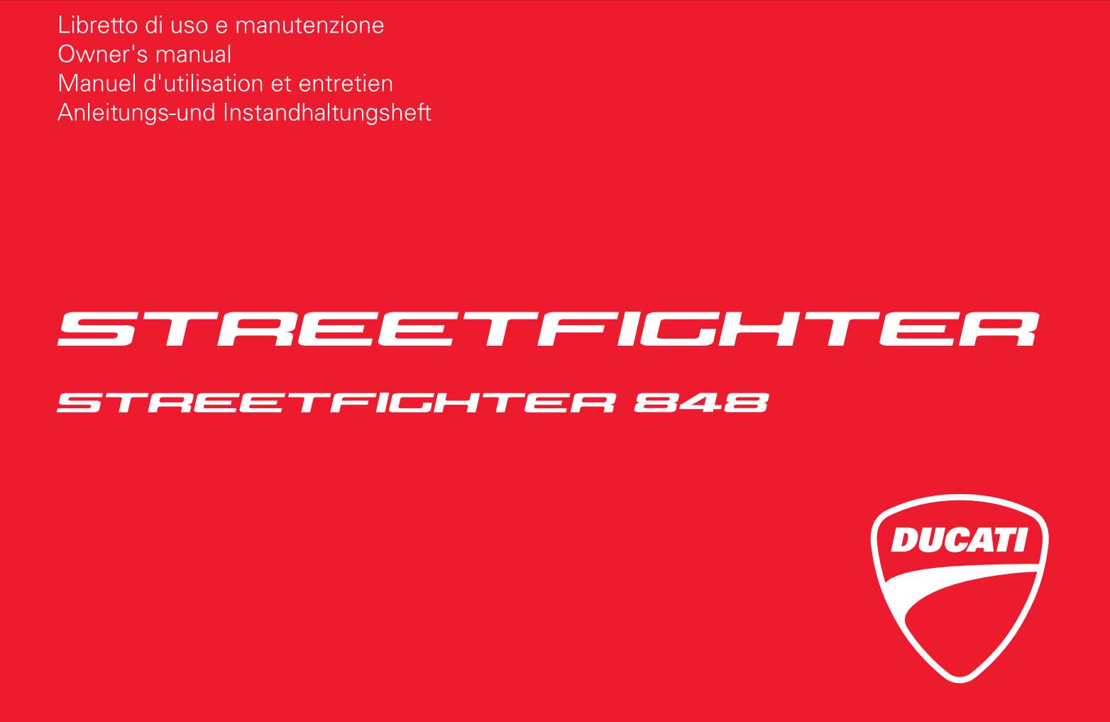 Ducati Streetfighter 848 2012 Owner’s Manual
