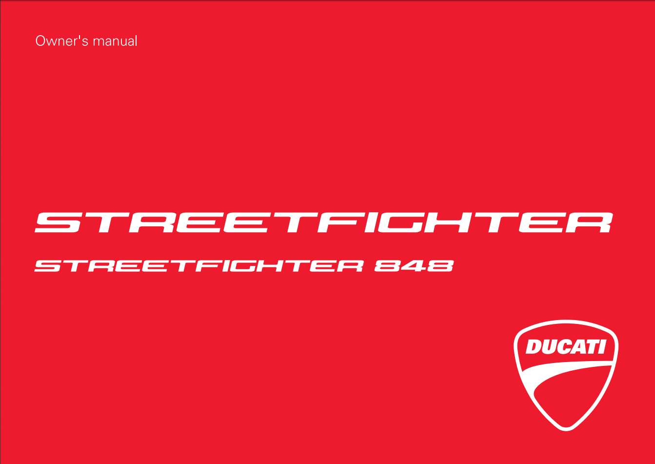 Ducati Streetfighter 848 2013 Owner’s Manual