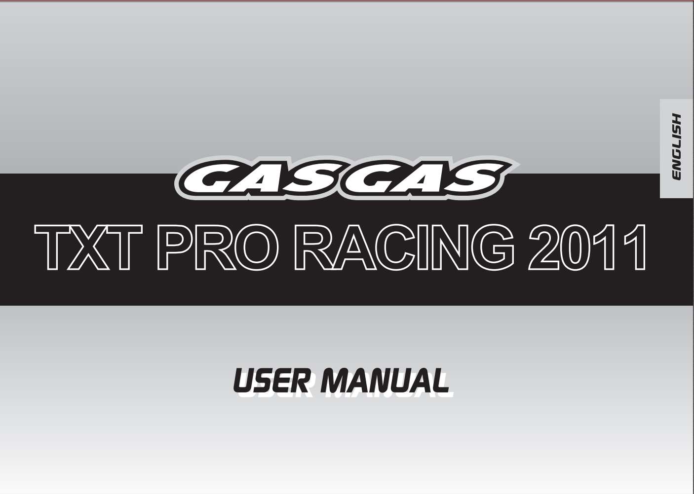 GasGas TXT Pro Racing 2011 Owner’s Manual