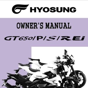 Hyosung GT650 P S REI 2011 Owner’s Manual