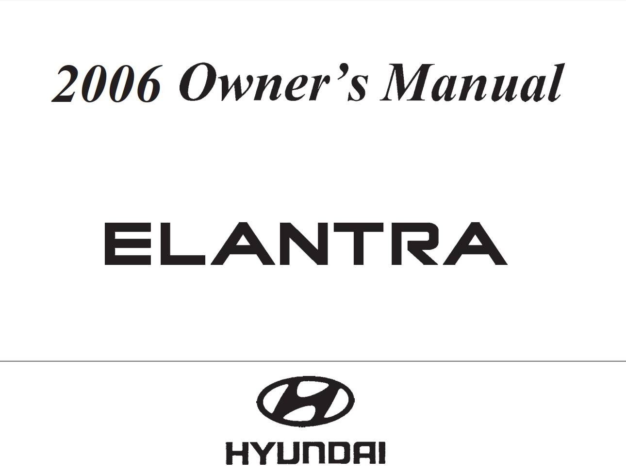 Hyundai Elantra 2006 Owner’s Manual - PDF for FREE