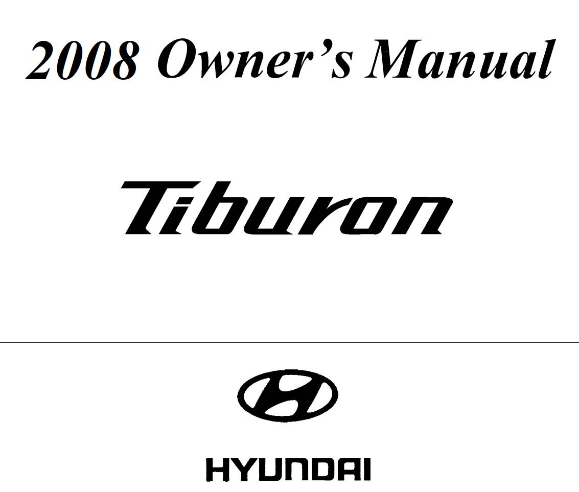 Hyundai Tiburon 2008 Owner's Manual