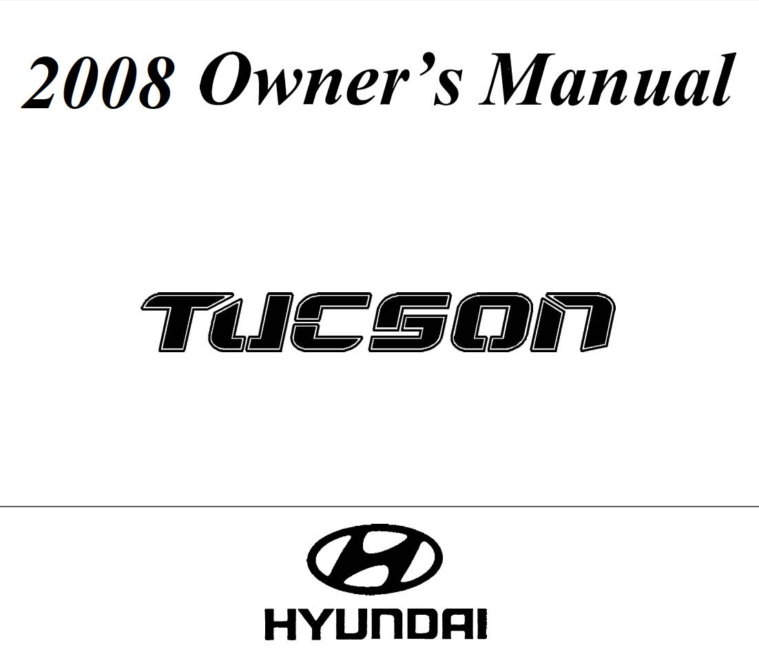 Hyundai Tucson 2008 Owner's Manual PDF Download