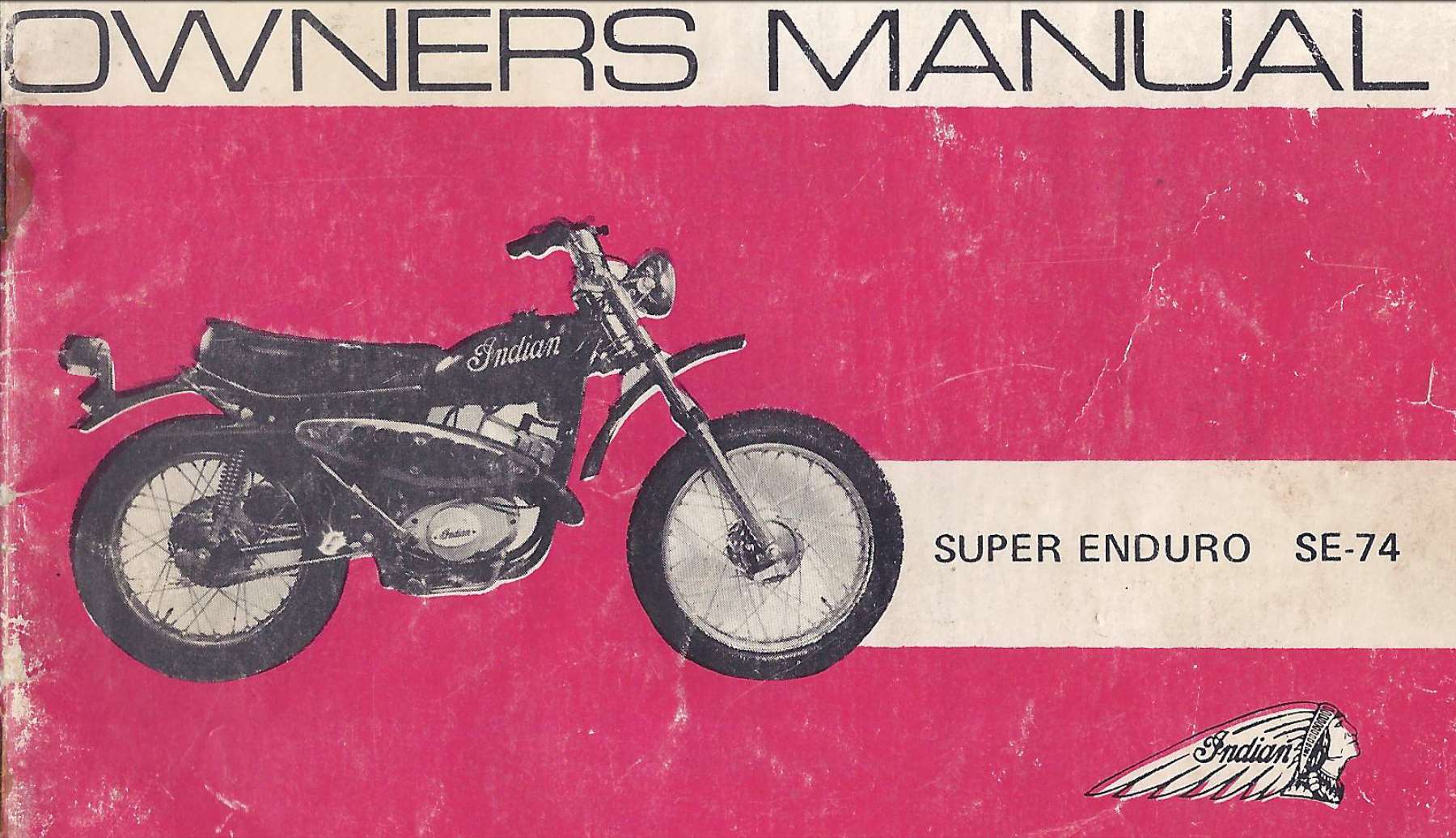 Indian Super Enduro 1974 Owner’s Manual
