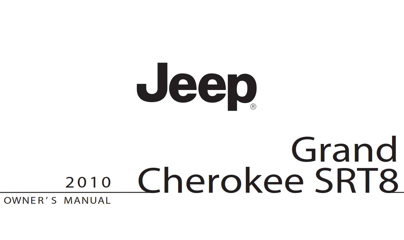 Jeep Grand-Cherokee Srt8 2010 Owner's Manual
