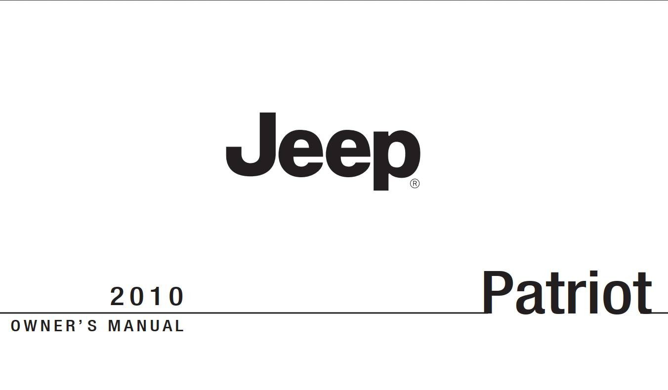 Jeep Patriot 2010 Owner's Manual – PDF Download