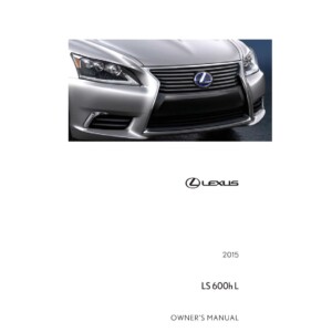 Lexus LS600H 2015 OM50E41U Owner's Manual