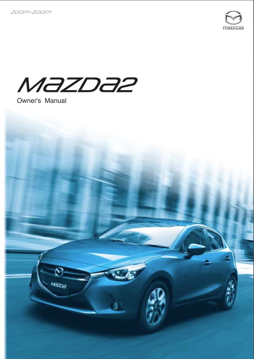 Mazda 2 2016 Owner's Manual PDF Download