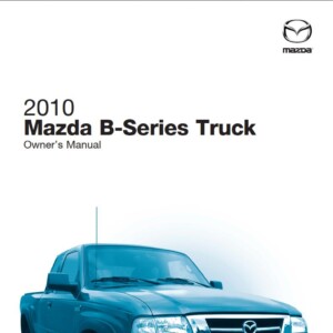 Mazda B-Series 2010 Owner's Manual