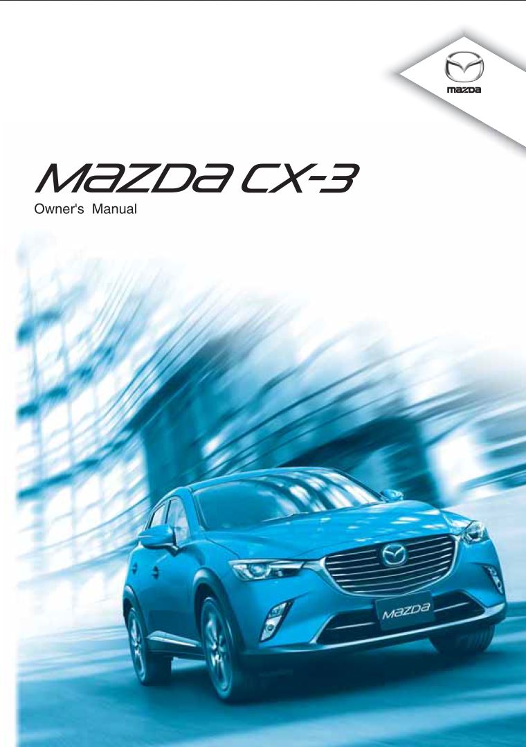 Mazda CX3 2015 Owner’s Manual PDF for FREE