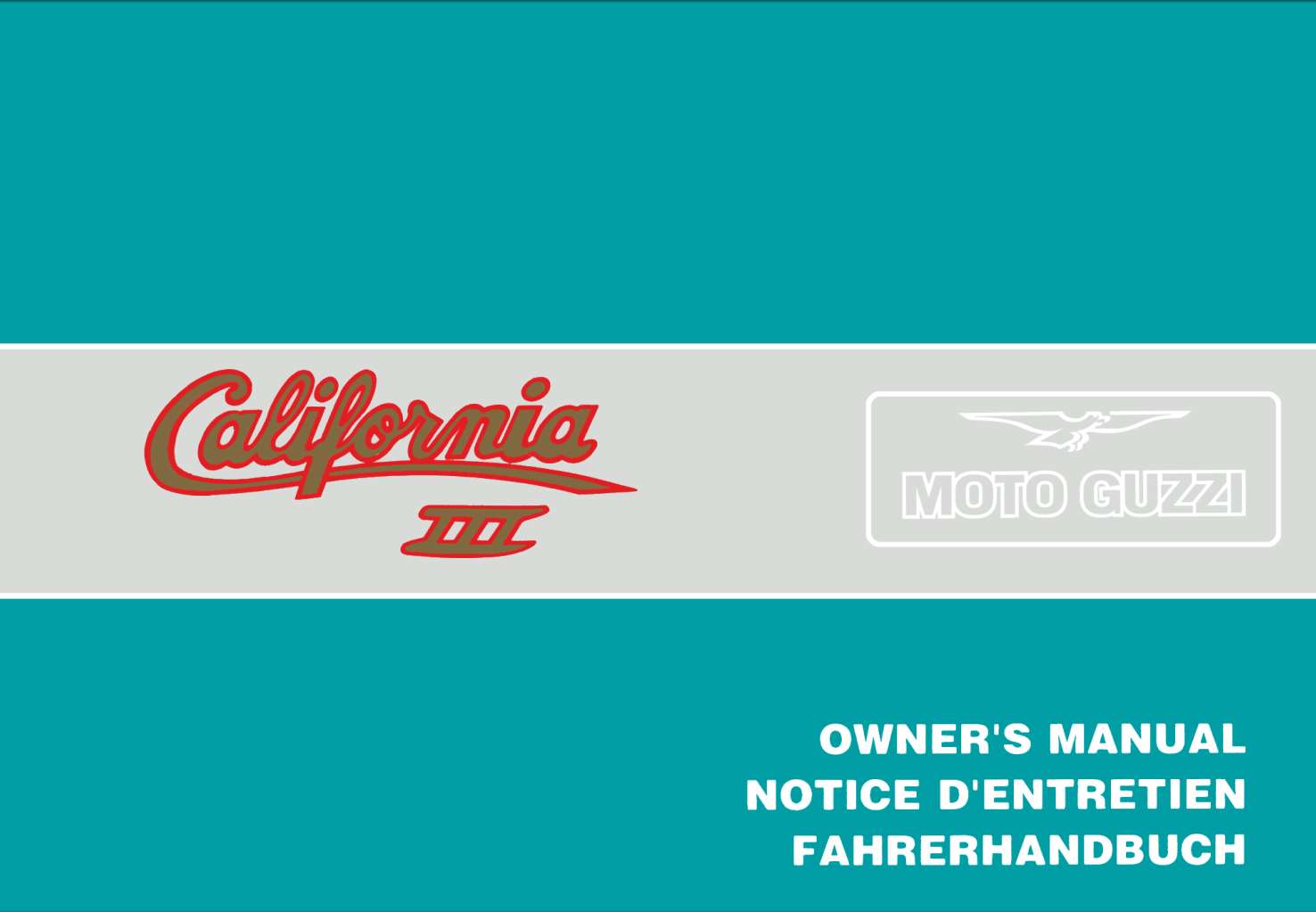 Moto Guzzi California 3 1992 Owner’s Manual