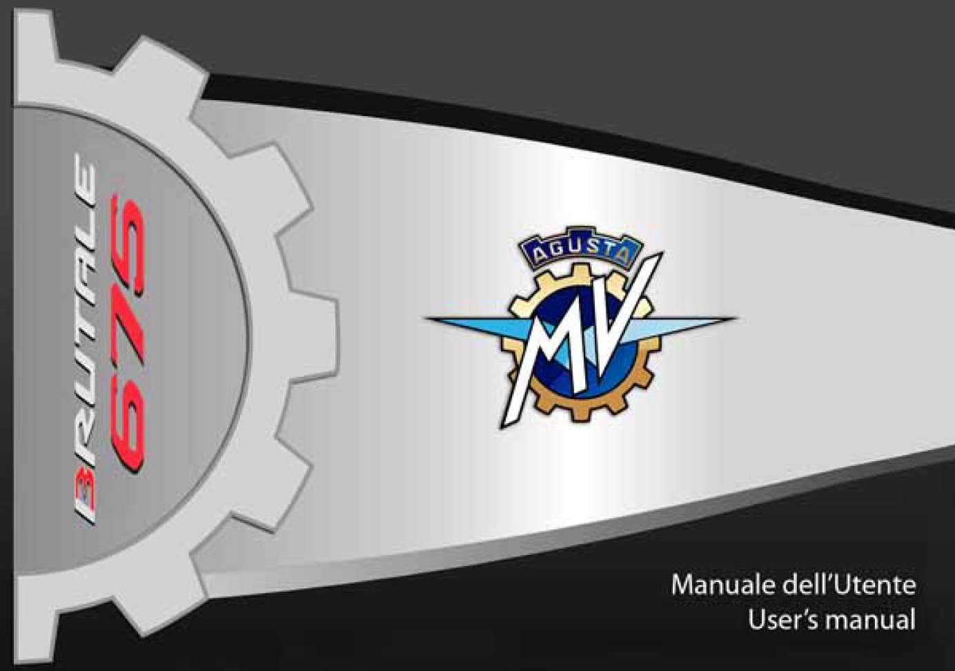 MV Agusta Brutale 675 2012 Owner’s Manual