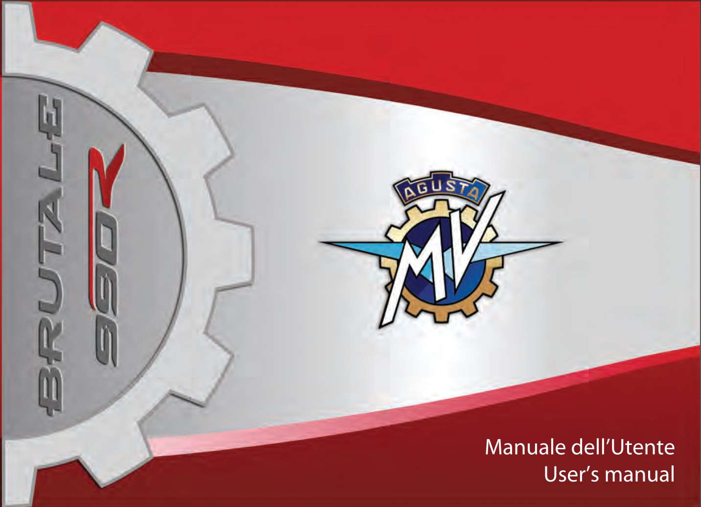 MV Agusta Brutale 990 R 2010 Owner’s Manual