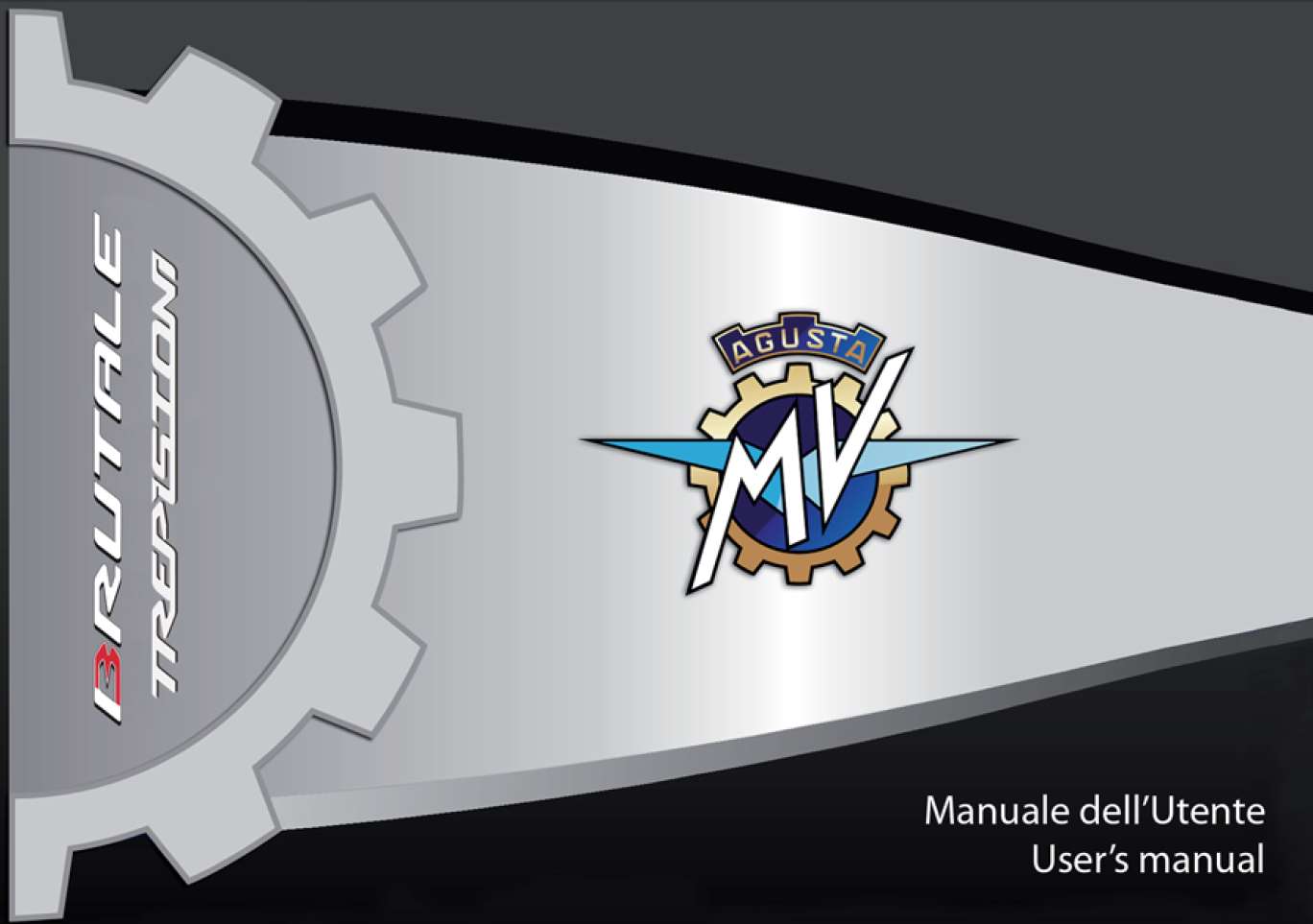 MV Agusta Brutale Trepisiom 2013 Owner’s Manual