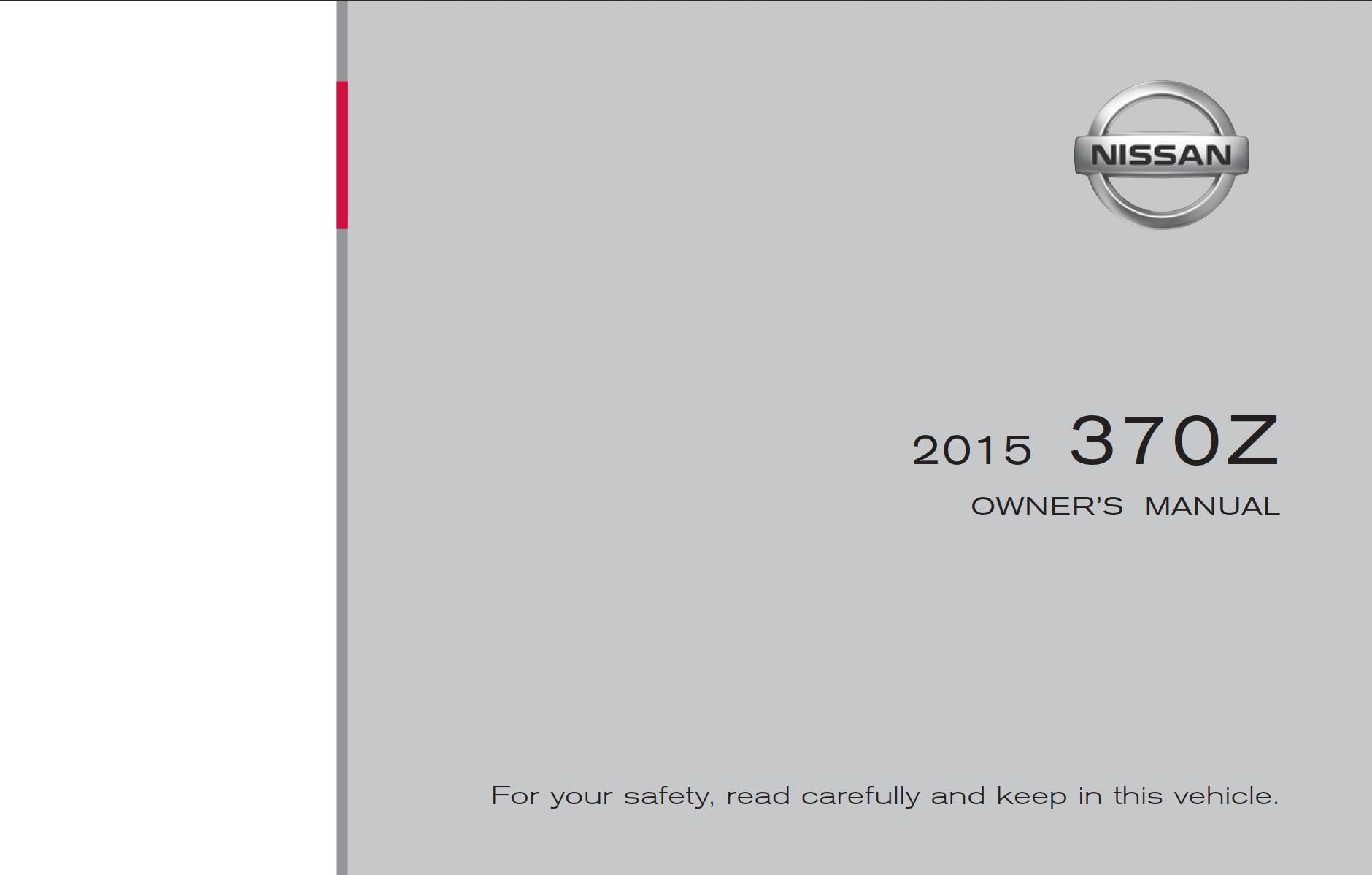 Nissan 370Z Coupe 2015 Owner's Manual