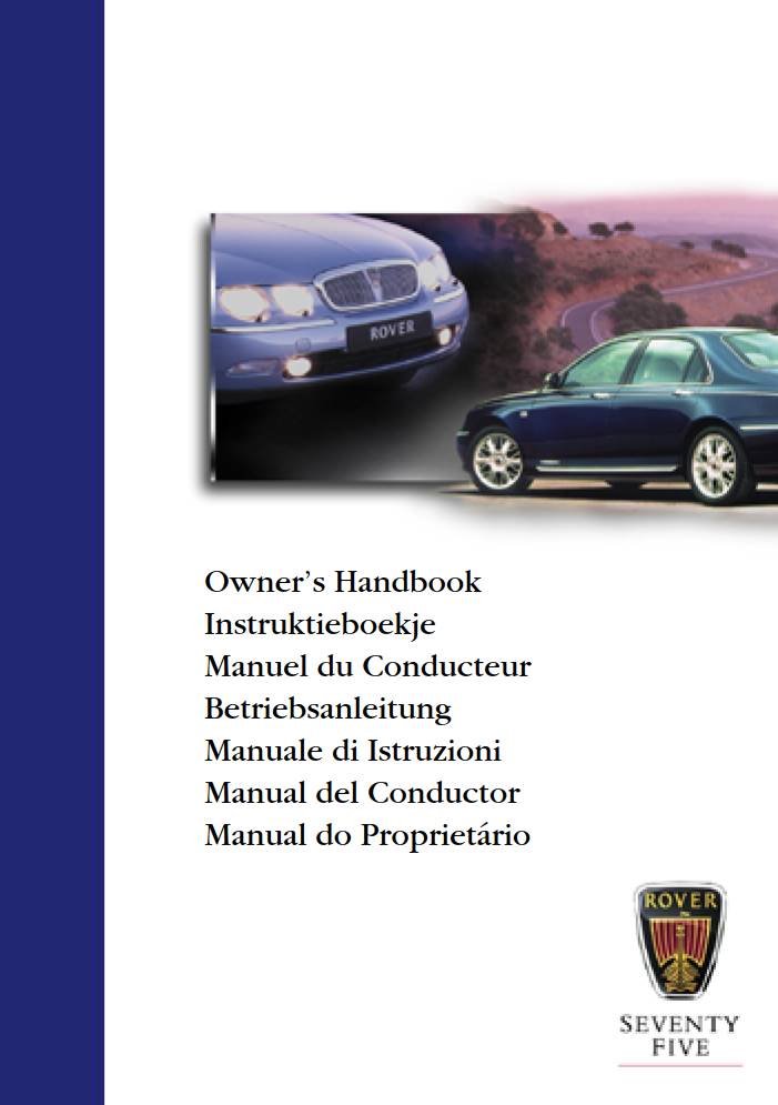 Rover 75 1998 - 2005 General Owner’s Manual
