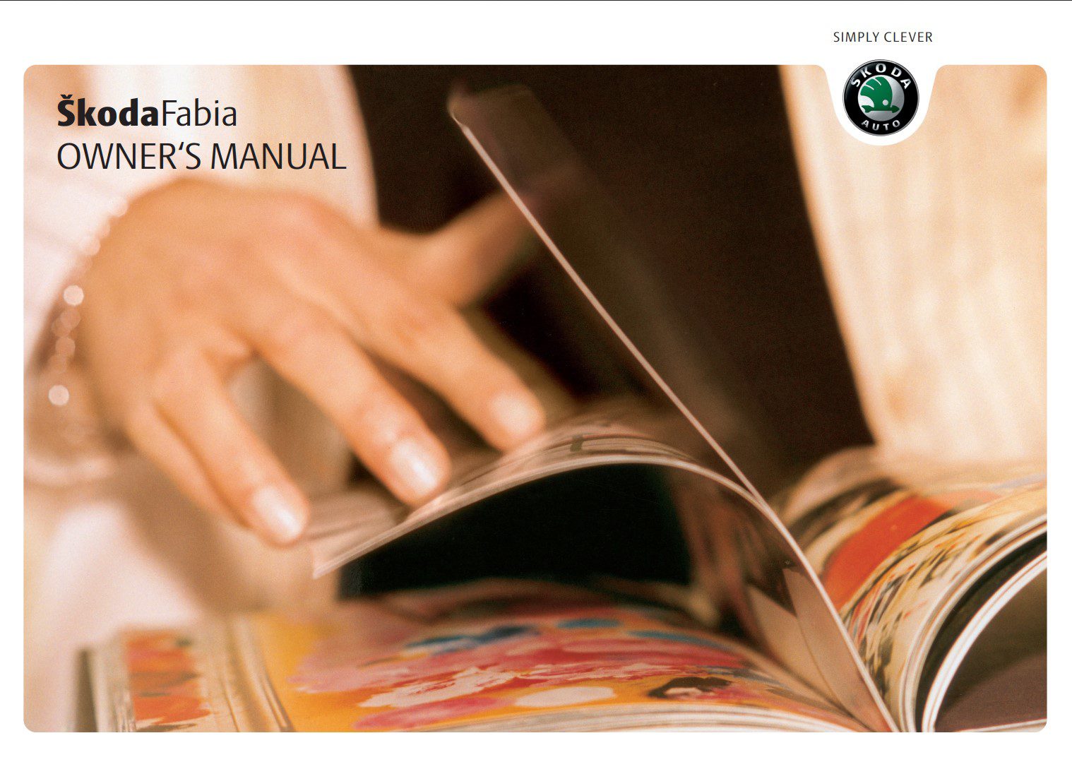 Skoda Fabia 2007 Owner's Manual