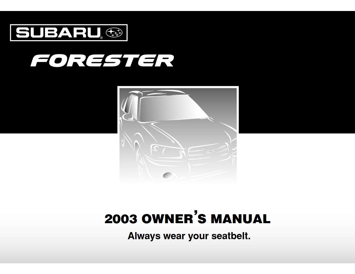Subaru Forester X 2003 Owner's Manual