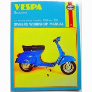 Vespa 90 Super Sport Race 125 Primavera Sportique Super GL Spring Rally Rally 200 Electric 1959 - 1997 Owner’s Manual