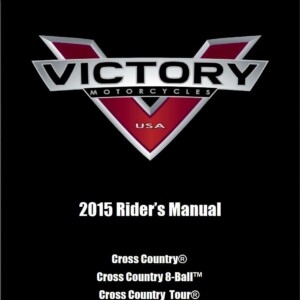 Victory Cross Country, Country 8Ball, Cross Country Tour, Cross Country Magnum 2015 Owner's Manual