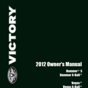 Victory Hammer S 8Ball, Vegas 8-Ball, Kingpin, High-Ball, Jegas Jackpot 2012 Owner's Manual