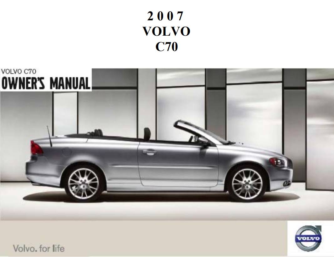 Volvo C70 2007 Owner's Manual – PDF Download