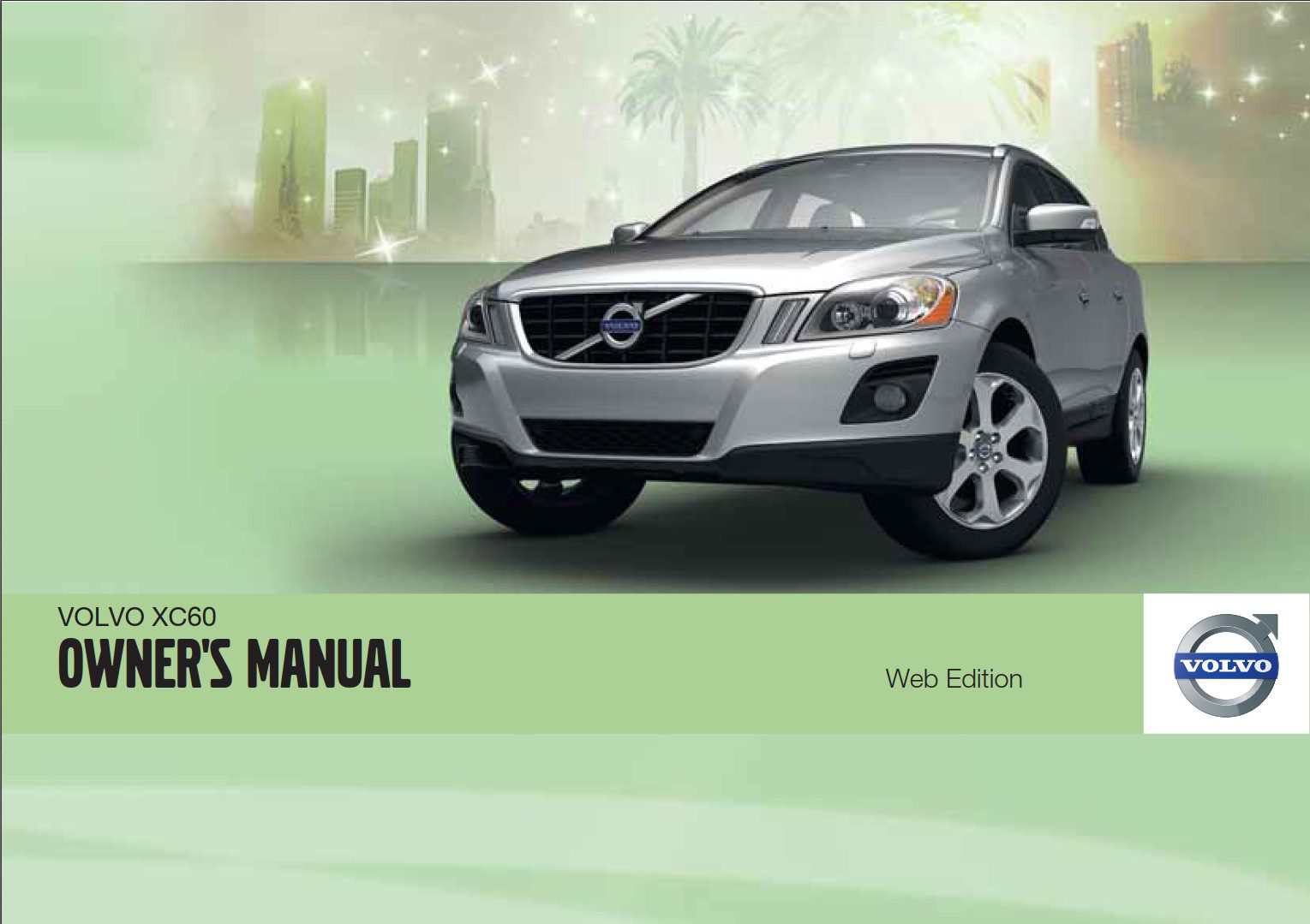 Volvo XC60 2012 Owner’s Manual PDF for FREE