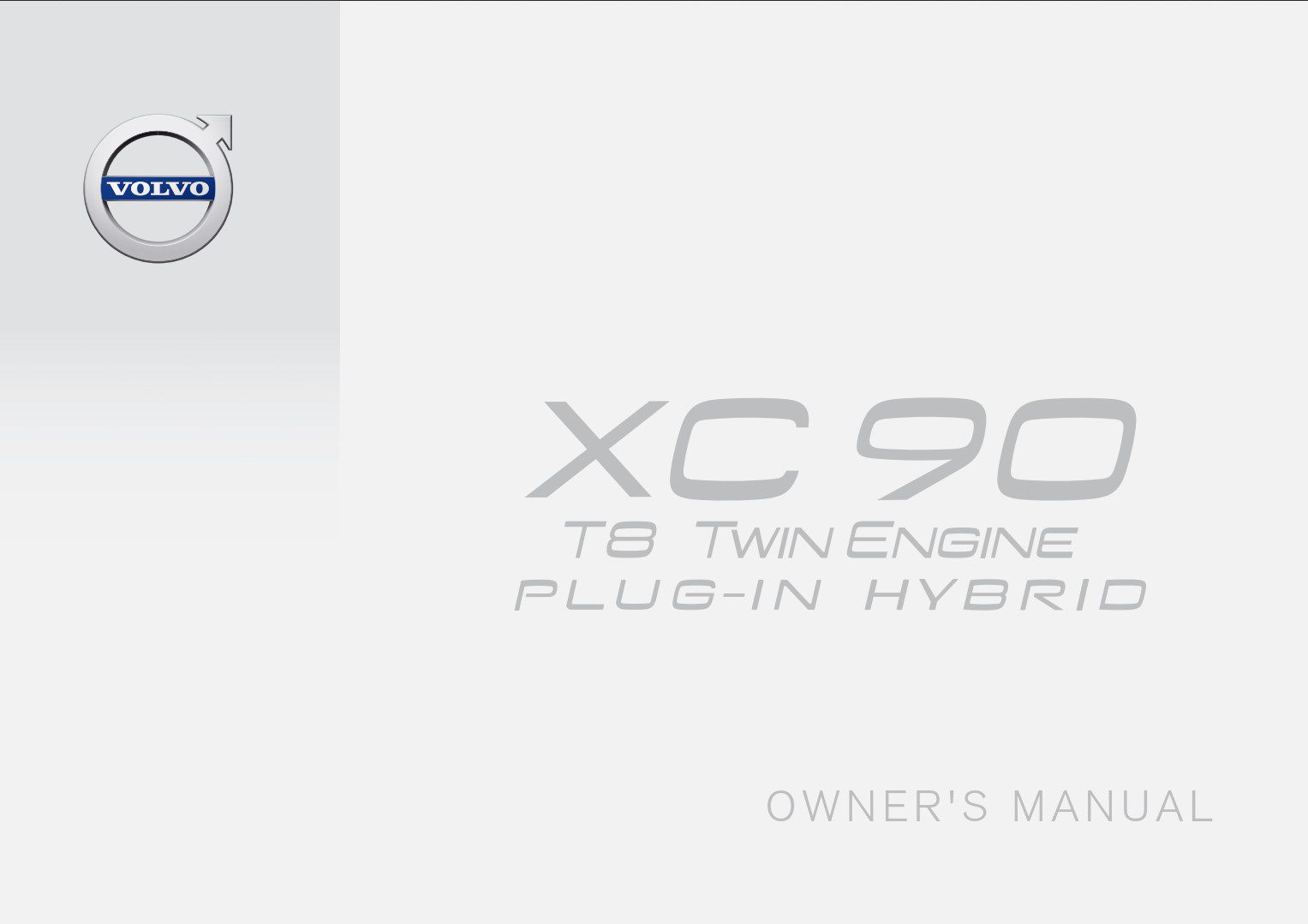 Volvo XC90 T8 Twin Engine Plug In Hybrid Owner's Manual
