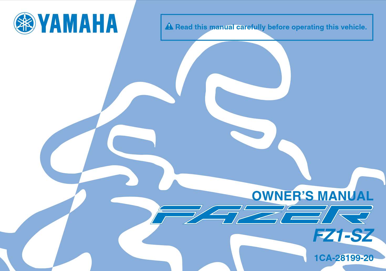 Yamaha FZ1 SZ 2010 Owner’s Manual